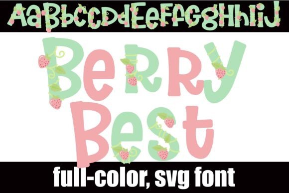 Berry Best: A Sweet Color Font for Makers