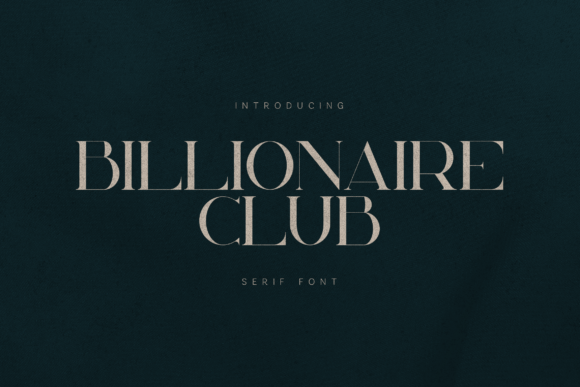 Billionaire Club Font: A Luxury Serif Review