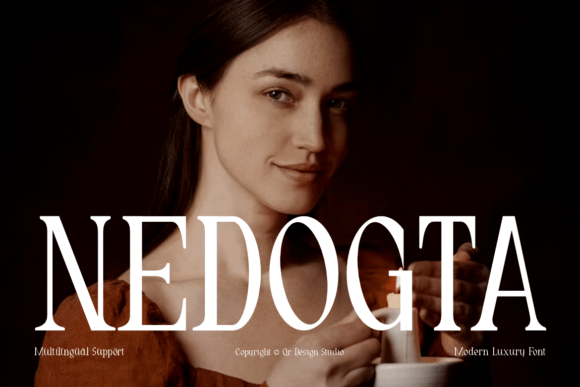 Nedogta: A Modern Luxury Serif Font for Editorial Design