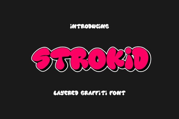 Strokid: The Graffiti Display Font for Makers